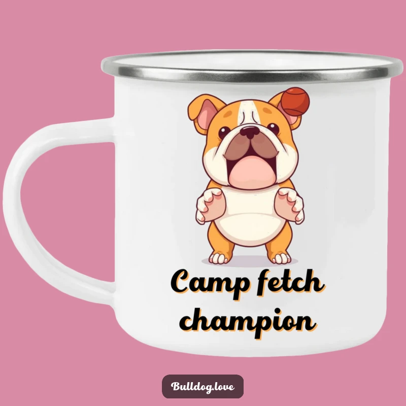 Durable Bulldog Catch Funny Camping Mug - Outdoor Play Lover Gift
