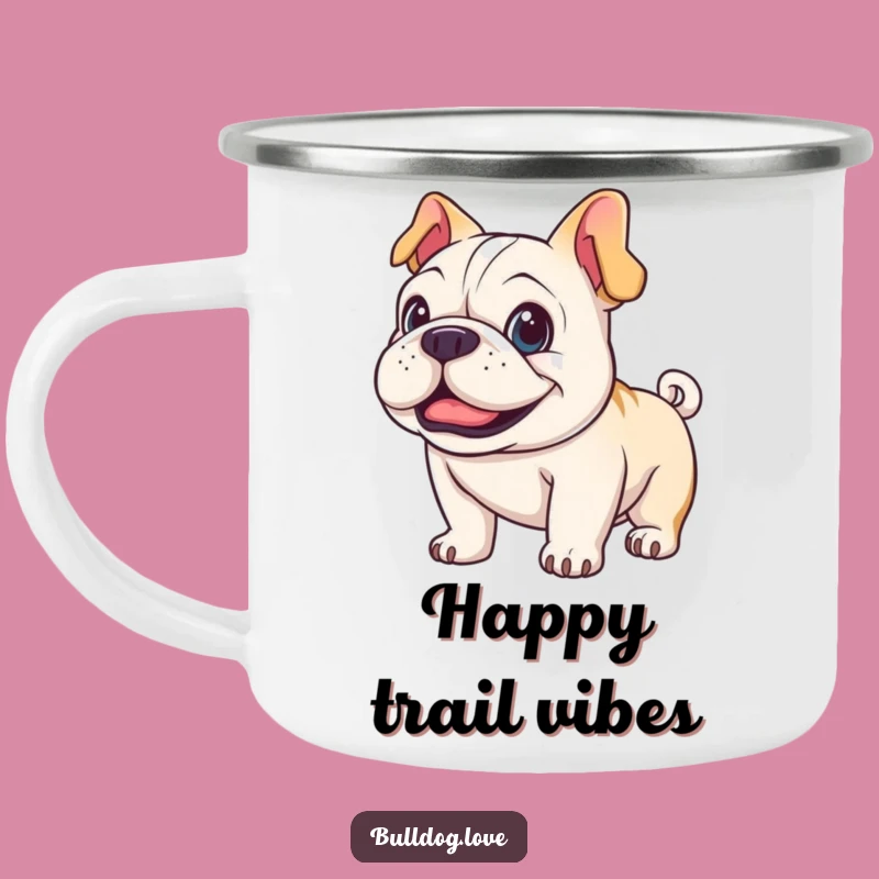 Durable Happy Bulldog Funny Camping Mug - Outdoor Wagging Tail Gift