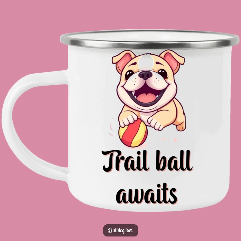 Funny Bulldog Pup Camping Mug: Grinning Dog Outdoors, Perfect Adventure Gift