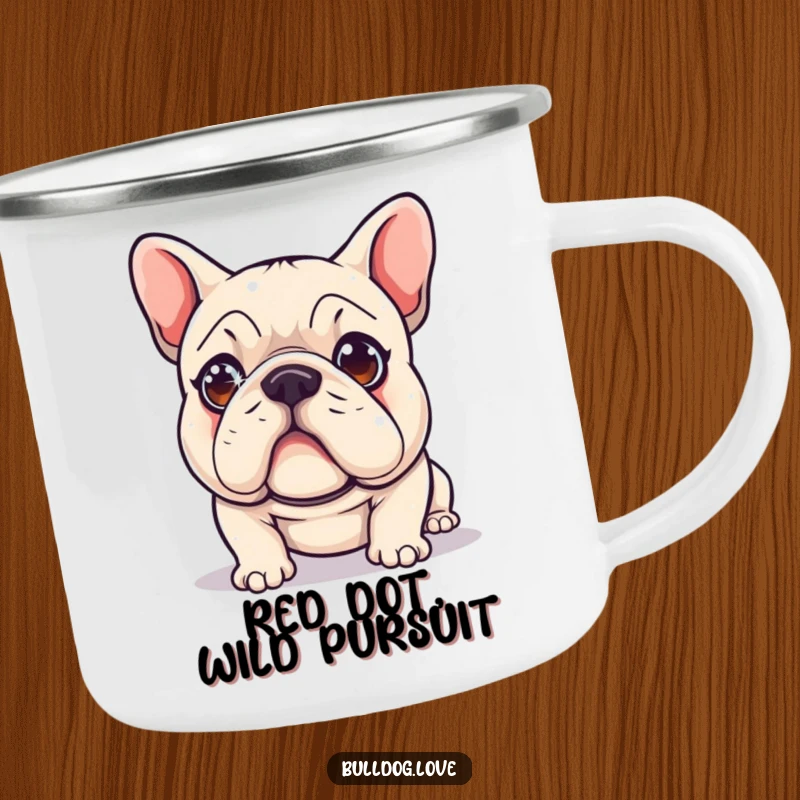 Funny Camping Mug: A cute bulldog with sparkling eyes is pictured in a hilarious, intense chase after a tiny red laser dot.