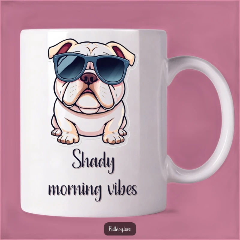 Funny Bulldog Sunglasses Mug: Cool Dog Art, Laid-back Gift Idea