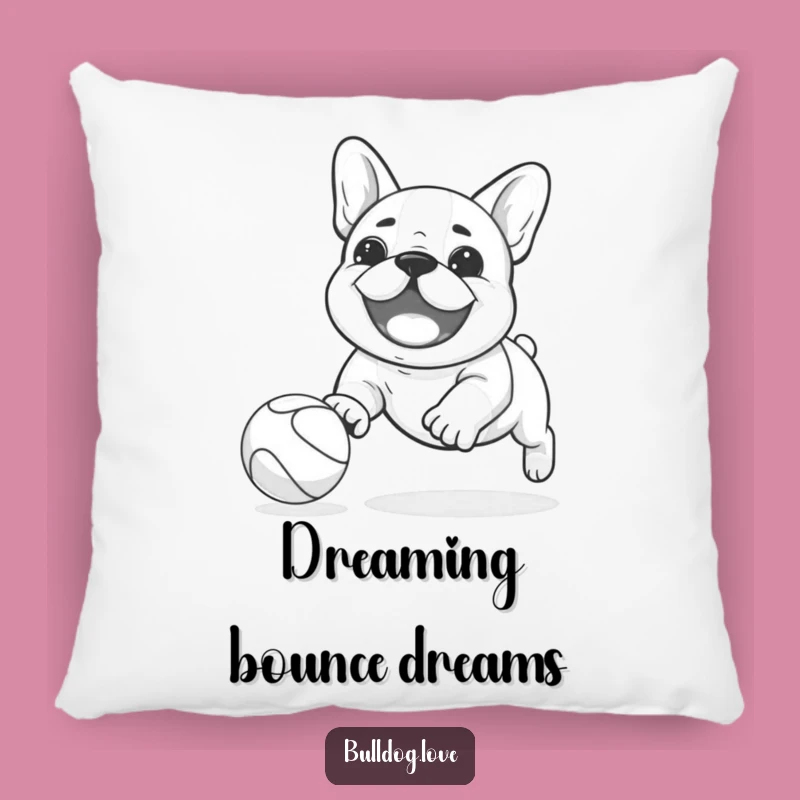 Funny Kawaii Bulldog Pillow: Ball Chase Playful Comfort Gift