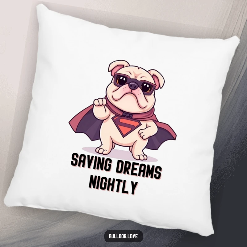 Funny bulldog pillow featuring a bulldog in a superhero cape striking a heroic pose, offering comfort with heroic, humorous style.