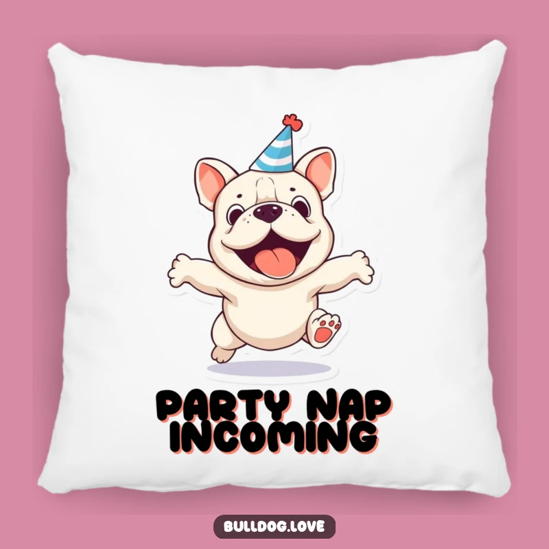 Soft Party Bulldog Funny Pillow - Comfy Celebration Dog Accent Gift
