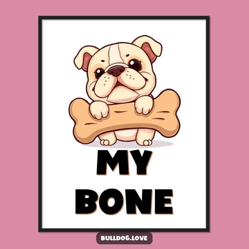 Funny Bulldog Bone Digital Art: Cheeky Pup's Masterpiece, Hilarious Instant Decor, Perfect Gift!