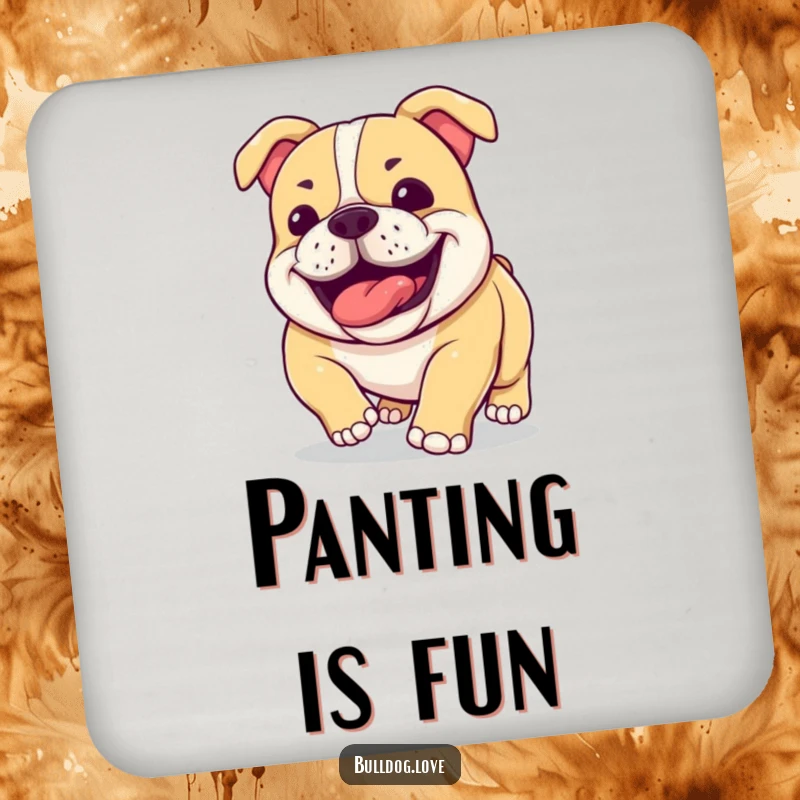 Funny bulldog coaster featuring a happy dog with prominent jowls panting contentedly, protecting surfaces with humor.