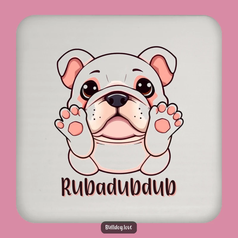 Funny Kawaii Bulldog Drink Coaster - Paws Up Belly Rub, Protect Surface Hilarious Gift