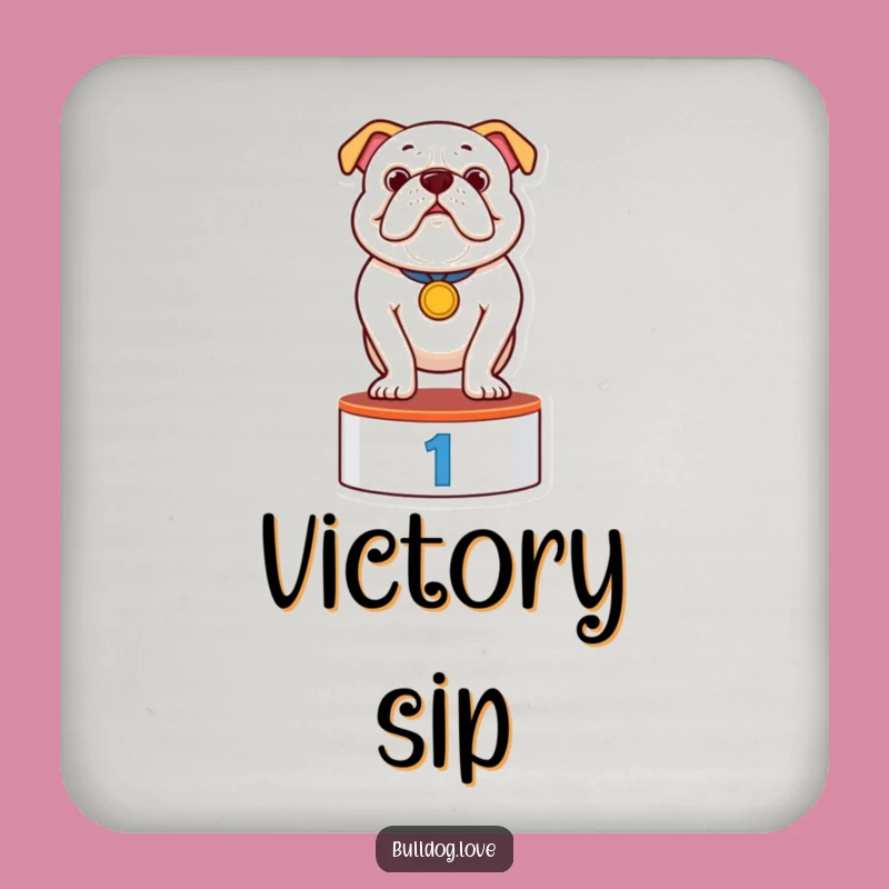 Funny Bulldog Champion Coaster Set: Protect Surfaces with Winner Bulldog, Perfect Funny Gift