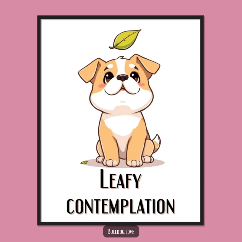 Funny Solid Dog Poster: Amused Leaf Watcher, Whimsical Wall Art Gift