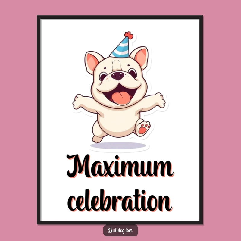 Energetic Party Bulldog Funny Poster - Jumping Dog Art Print Gift