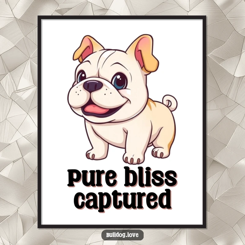 Funny happy bulldog poster, high-quality print, featuring a dog with gleeful eyes and a blurred wagging tail.