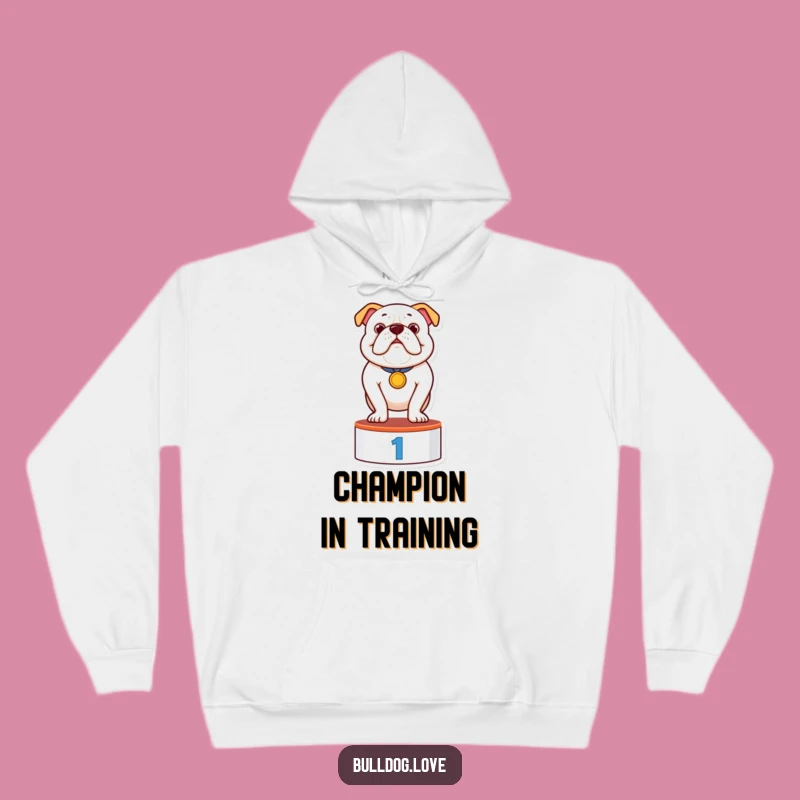 Funny Bulldog Champion Hoodie: Cozy Winner Bulldog with Medal, Best Funny Gift for Dog Fans