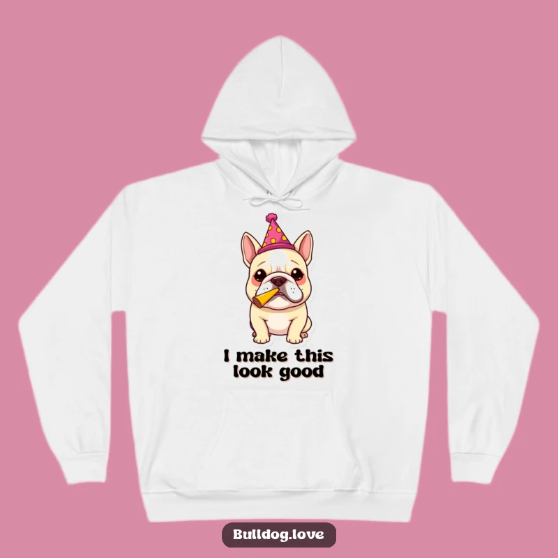 Funny Bulldog Party Hoodie: Cozy Canine Celebration Wear for Laugh Out Loud Moments