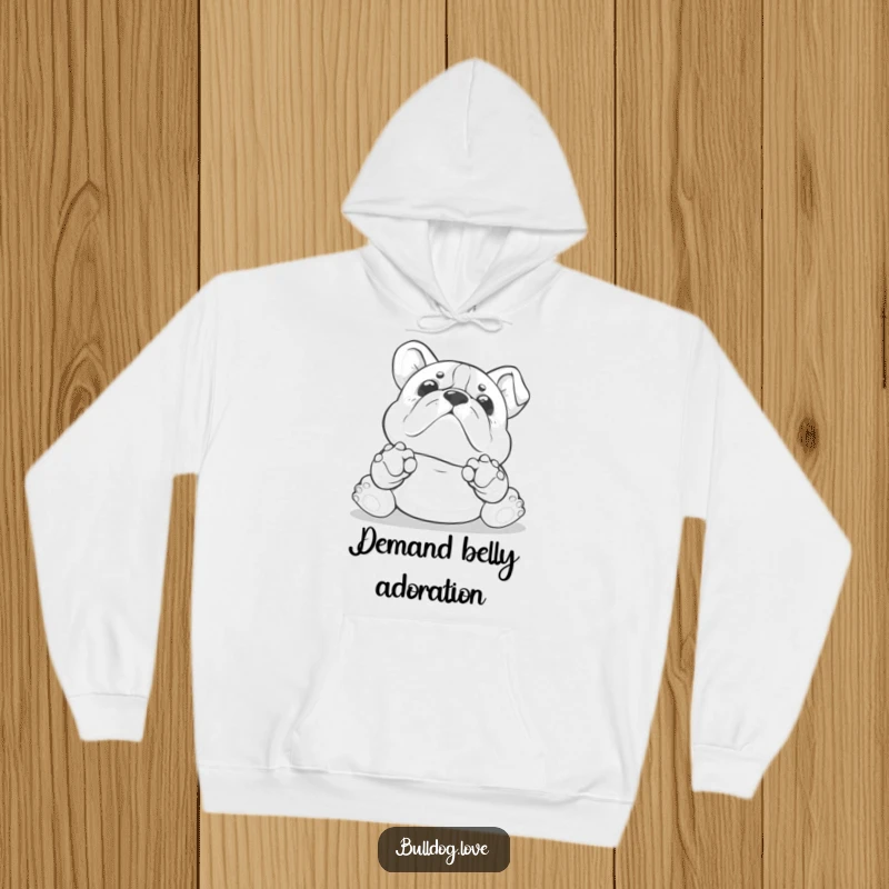 Funny Kawaii bulldog hoodie showing a dog with paws up, asking for a belly rub, perfect for cozy, cuddly moments.