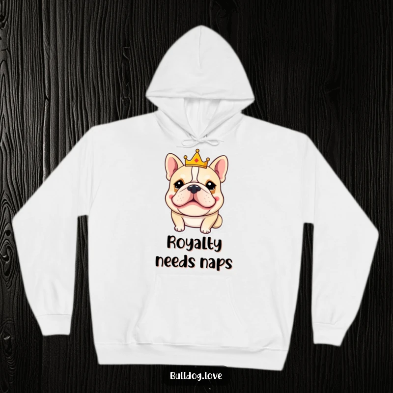Funny bulldog hoodie depicting a goofy-grinning bulldog wearing a small crown, designed for ultimate comfort and comical regal flair.