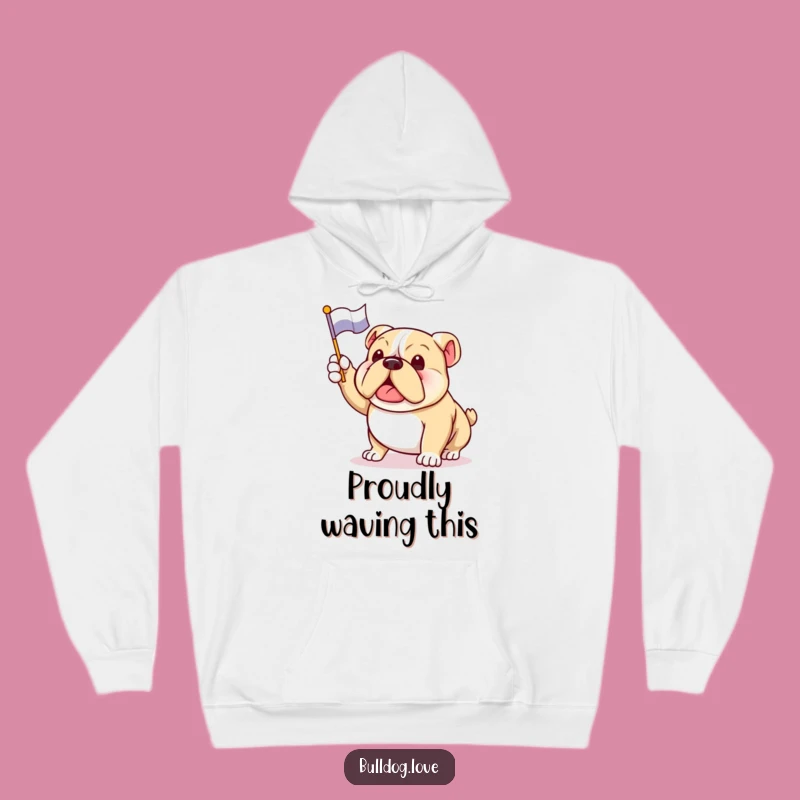 Funny Bulldog Flag Hoodie: Cozy and Enthusiastic Dog Lover Apparel