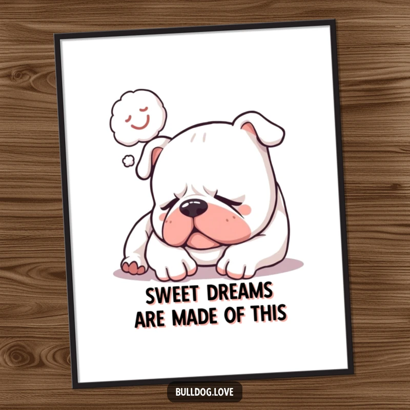 Funny Free Printable Wall Art: A deeply sleeping bulldog snores softly, a happy dream bubble floats, depicting serene dreams.