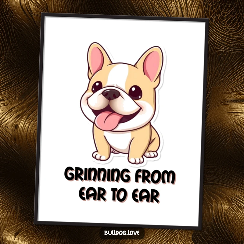 Funny Free Printable Wall Art: A super happy Kawaii bulldog with a wide, panting smile, radiating pure joy.