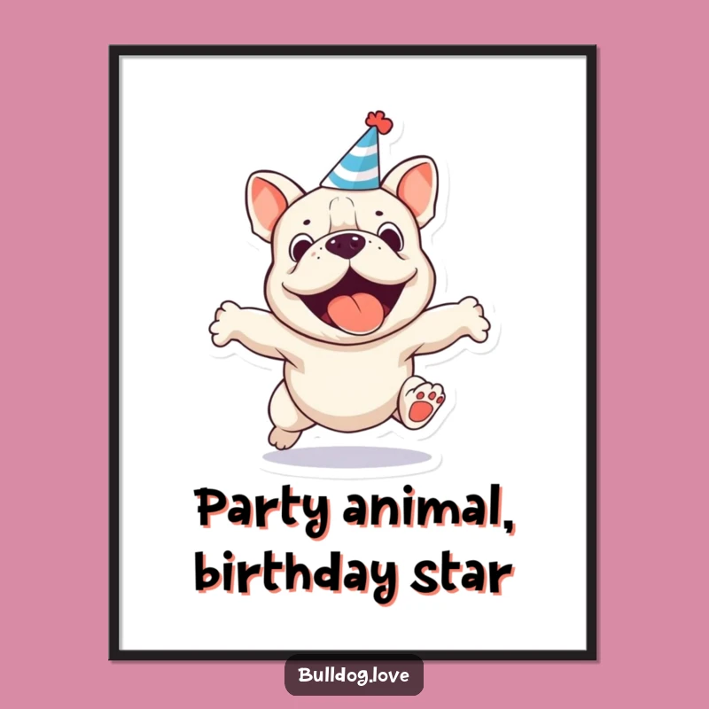 Free Printable Jumping Bulldog Art: Funny Party Hat Downloadable Poster