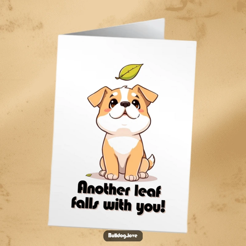 Funny Free Printable Birthday Card: A solid-built dog looks up with wide-eyed amusement at a falling autumn leaf.