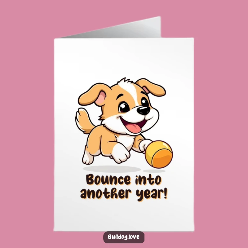 Free Printable Birthday Card: Energetic Dog's Toy Chase - Hilarious Downloadable Fun