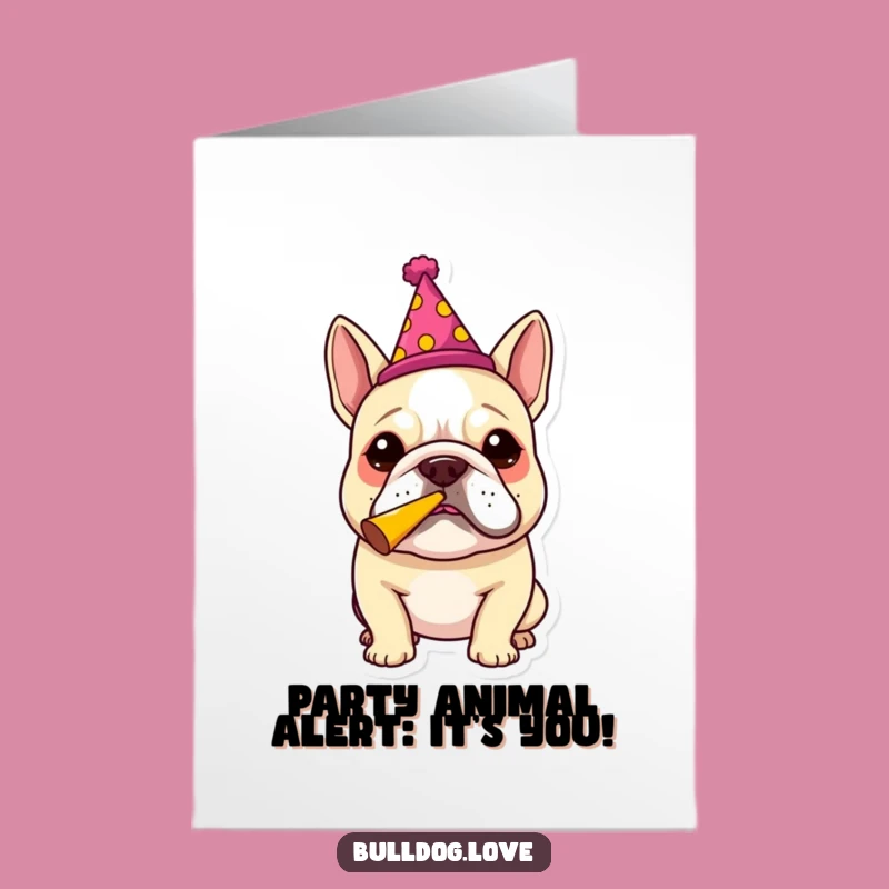 Free Printable Birthday Card: Funny Bulldog Party Horn Blowout - Downloadable Dog Greeting