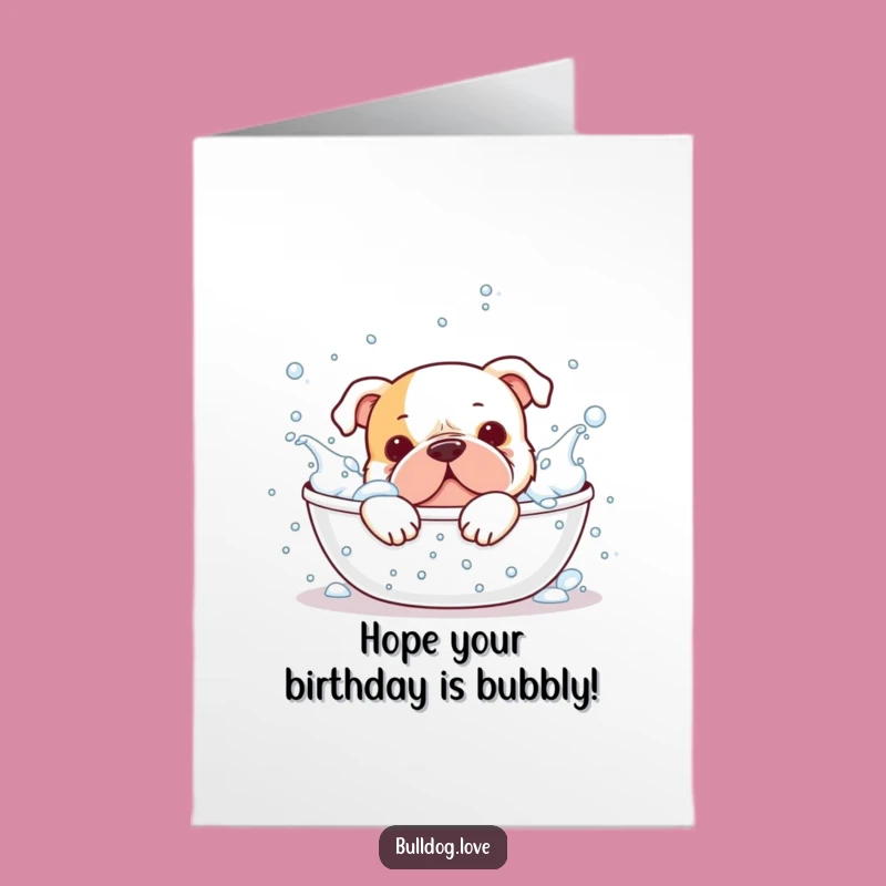 Free Printable Bulldog Bath Card: Splashy Birthday Fun Downloadable Greeting