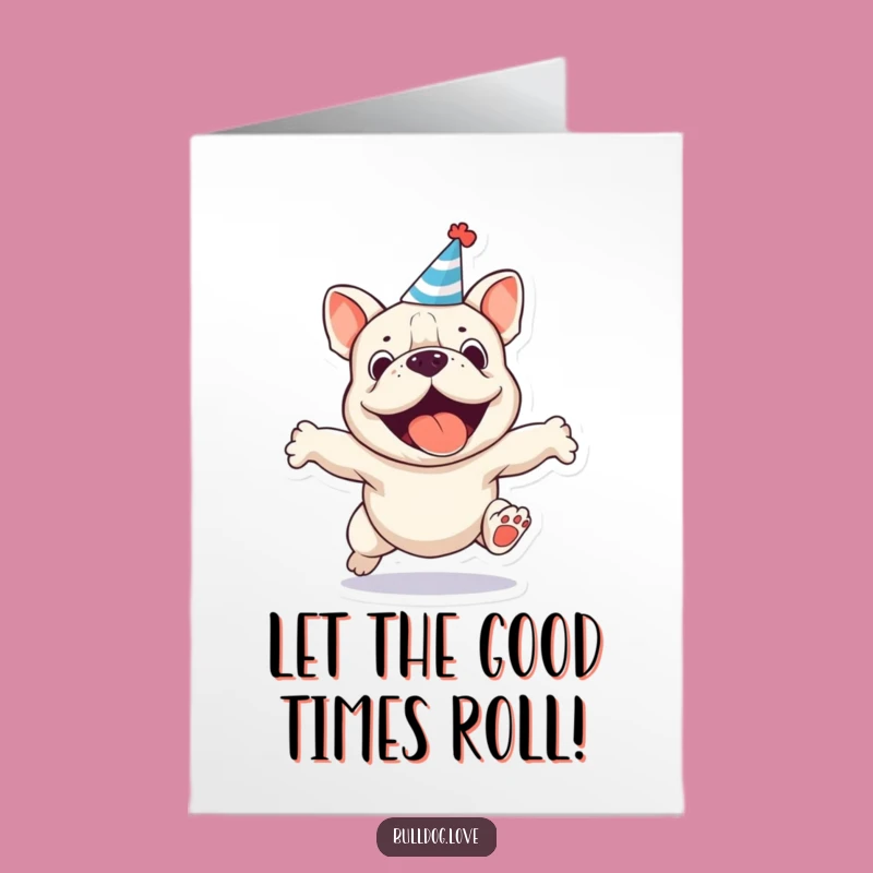 Free Printable Jumping Bulldog Birthday Card: Funny Party Hat Downloadable Gift