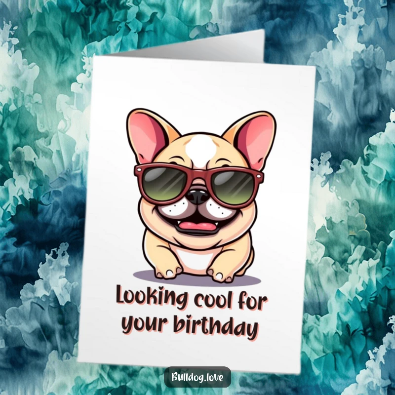 Funny Free Printable Bulldog Birthday Card, a giggling bulldog with floppy ears wearing oversized sunglasses, spreading cheer.