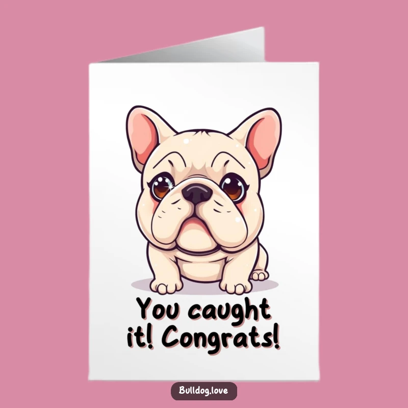Free Printable Bulldog Congratulations Card: Laser Dot Champ Downloadable Gift