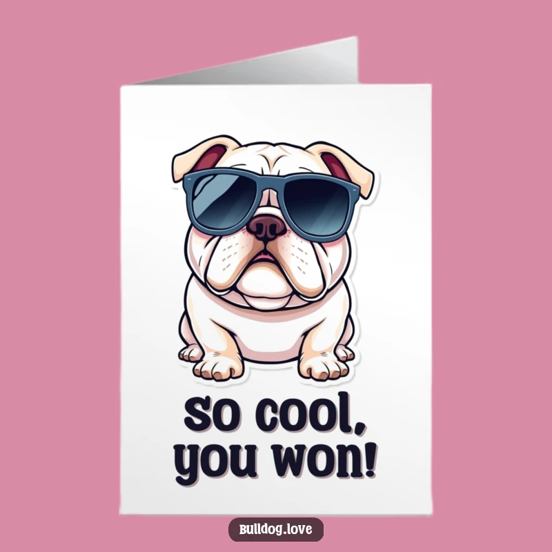 Free Printable Congrats Card: Cool Bulldog Success Funny Downloadable Gift