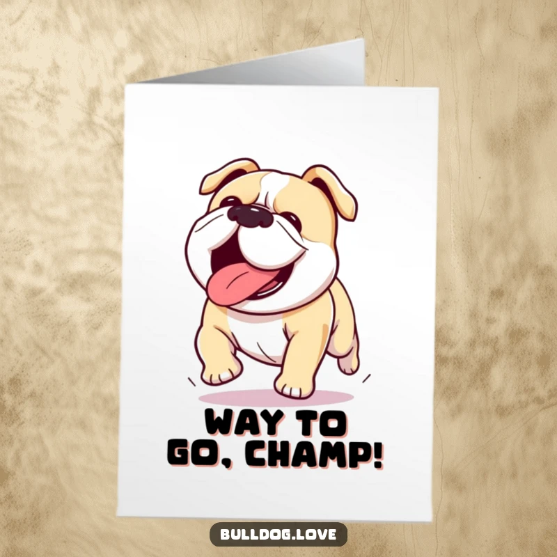 Funny Free Printable Congratulations Card: Kawaii bulldog running with tongue out, celebrating your amazing achievement with speed.