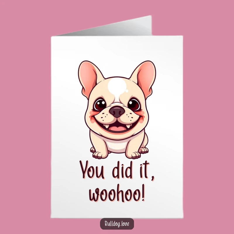 Free Printable Congrats Card: Goofy Kawaii Bulldog, Floppy Ears, Best Downloadable Gift