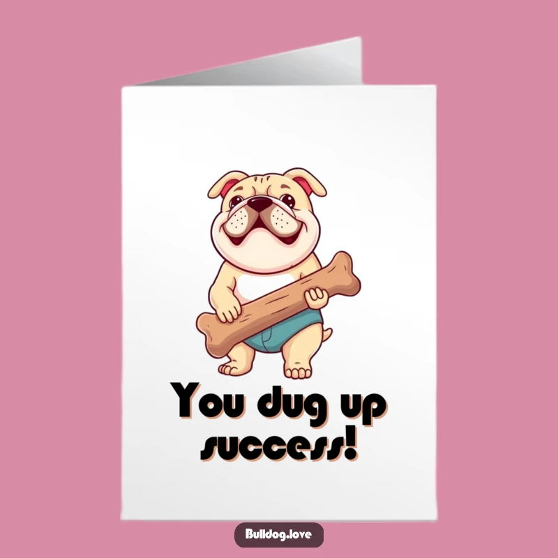 Free Printable Bulldog Congrats Card Funny Downloadable Gift for Wins