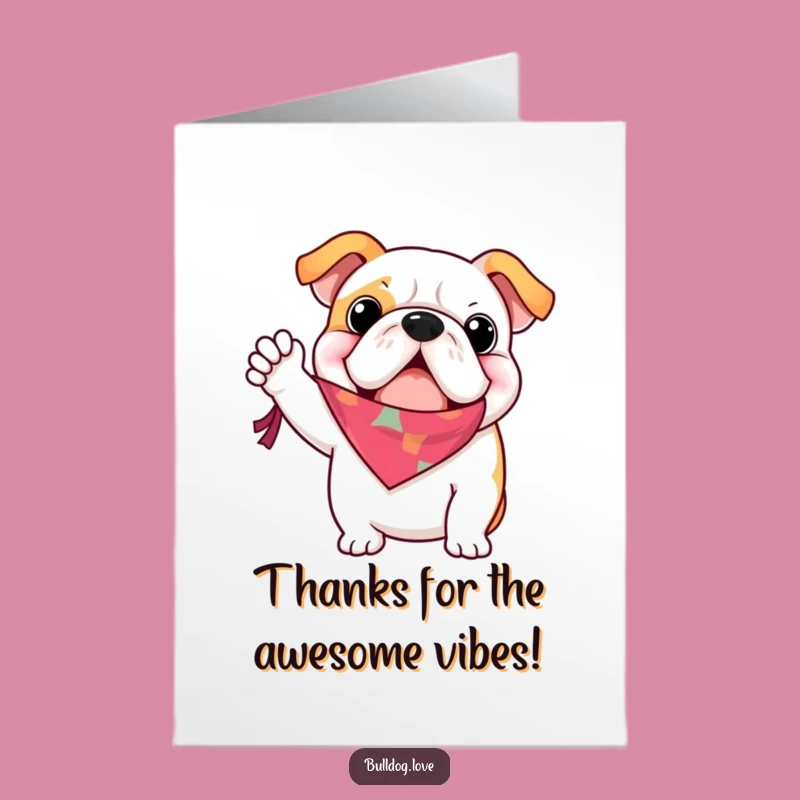 Free Printable Bulldog Bandana Thank You Card: Waving Gratitude Downloadable