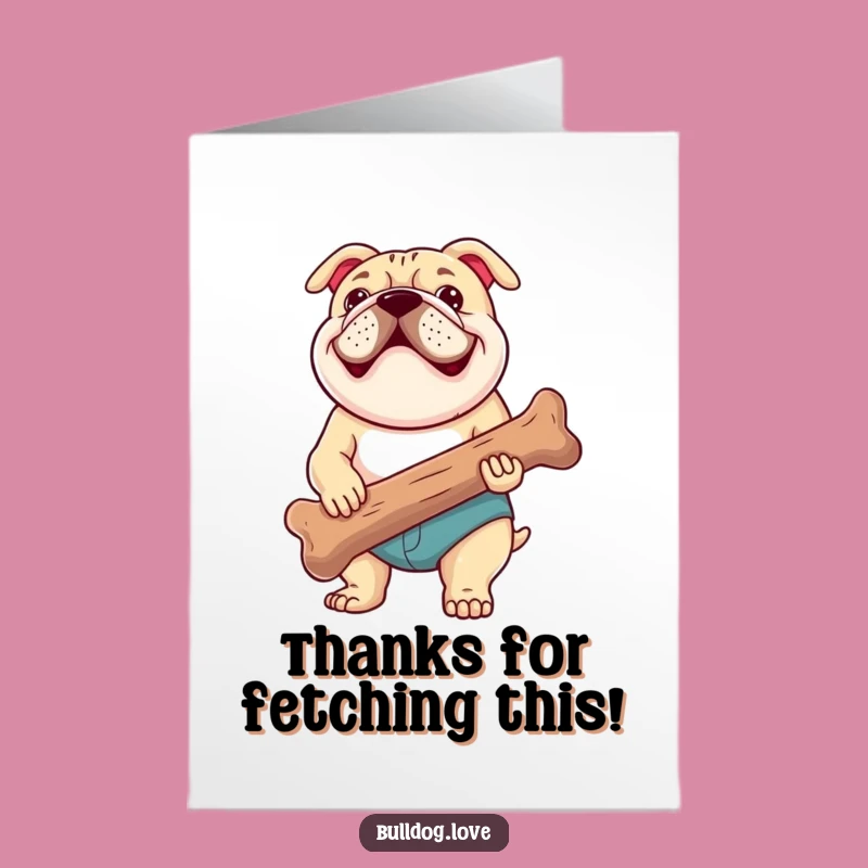 Free Printable Bulldog Thank You Card Funny Downloadable Gift for Gratitude