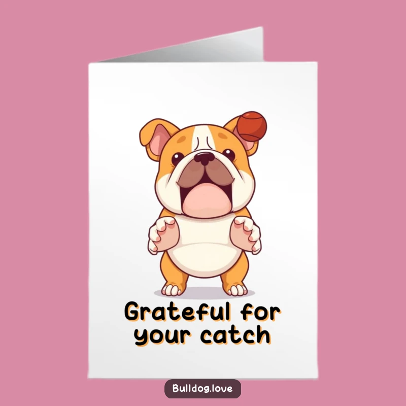 Free Printable Bulldog Thank You Card: Ready to Catch Gratitude Downloadable Gift