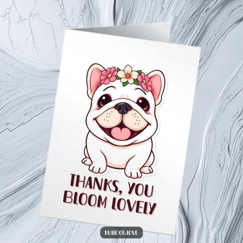 Free Printable Thank You Card: A smiling bulldog adorned with a beautiful flower crown expresses gratitude with a warm, wide smile.