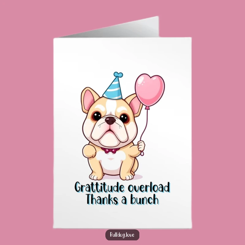 Free Printable Thank You Card: Party Bulldog Says Thanks - Downloadable Gift