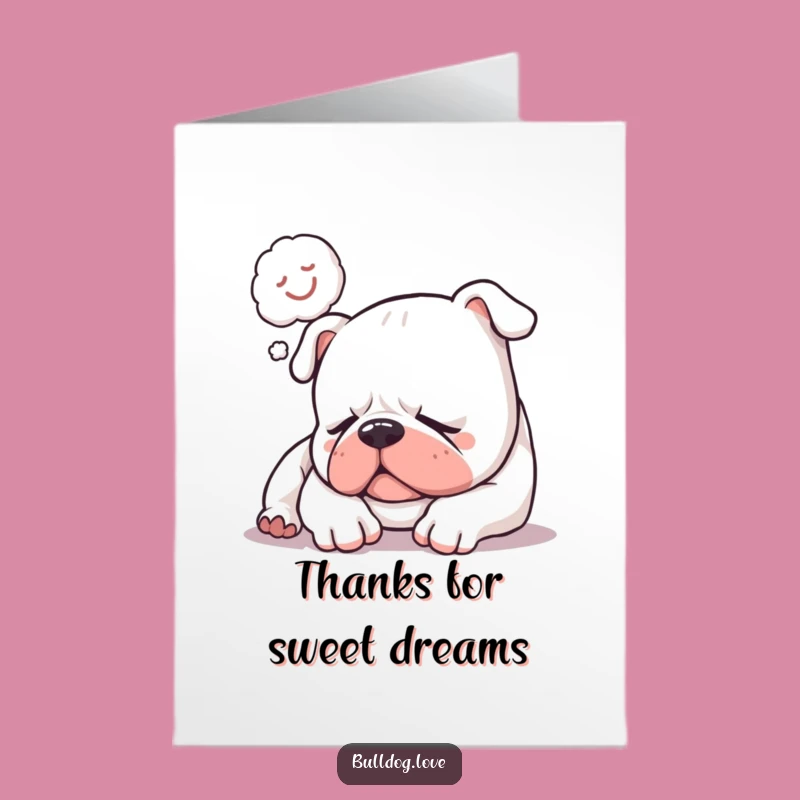 Free Printable Thank You Card: Peaceful Bulldog Snores - DIY Downloadable Gift