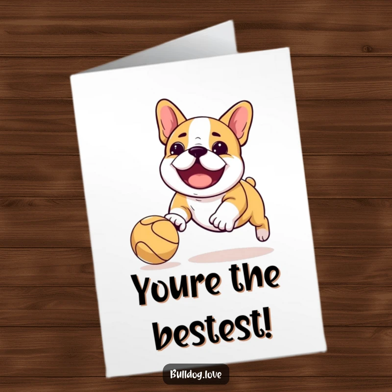 Funny Free Printable Thank You Card: Playful Kawaii bulldog happily chasing a bouncing ball, expressing thanks with enthusiasm.