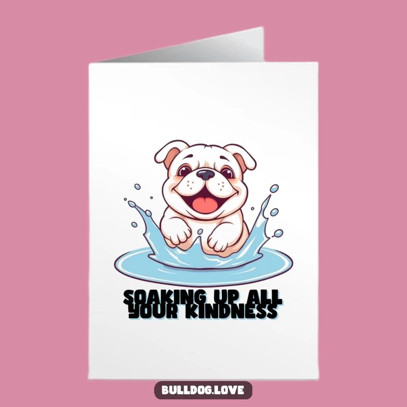 Free Printable Thank You Card: Splashing Bulldog Gratitude - Downloadable Gift