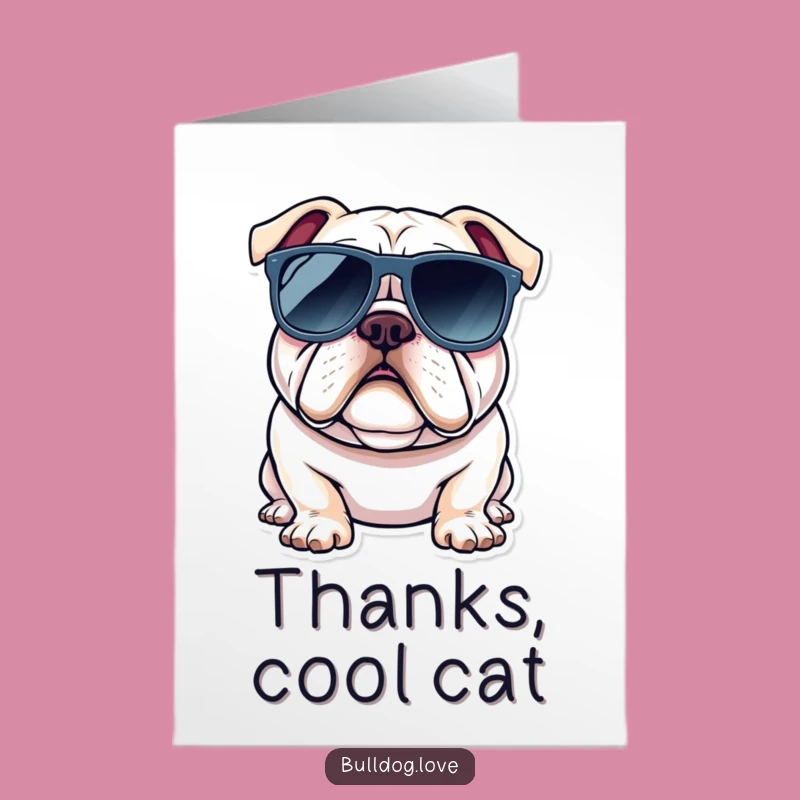 Free Printable Thank You Card: Cool Bulldog Thanks Funny Downloadable Gift