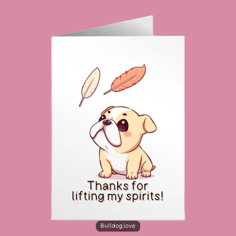 Free Printable Bulldog Feather Thank You Card: Adoring Gratitude Downloadable