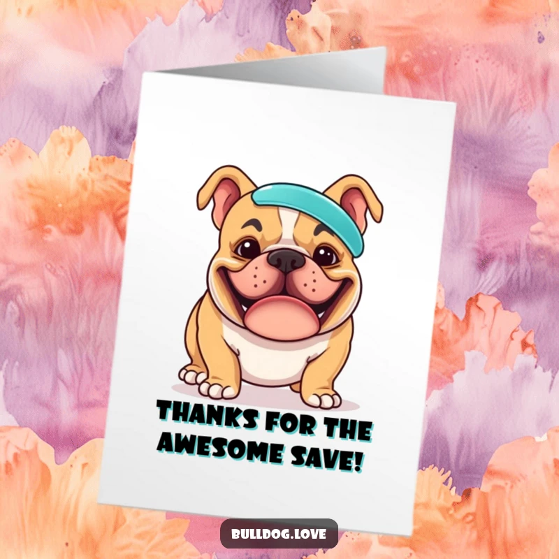 Funny free printable thank you card: a bulldog with a goofy grin balancing a frisbee on its nose.