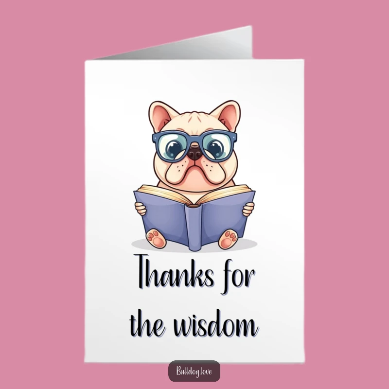 Free Printable Thank You Card: Smart Bulldog, Grateful Reader, Downloadable Gift