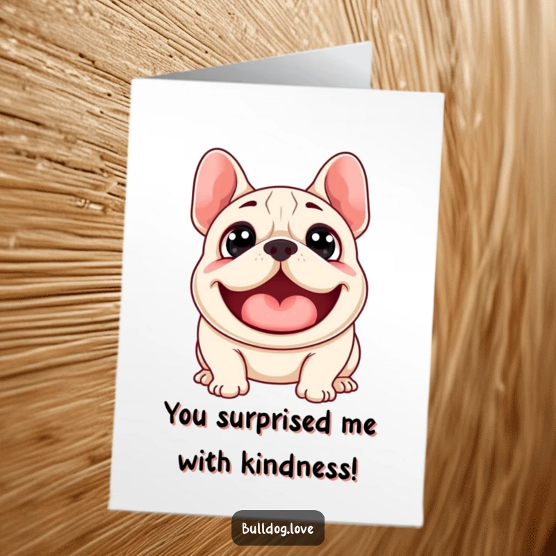 Funny Free Printable Thank You Card: A bulldog with wide eyes makes a happy, surprised sound, expressing thanks.