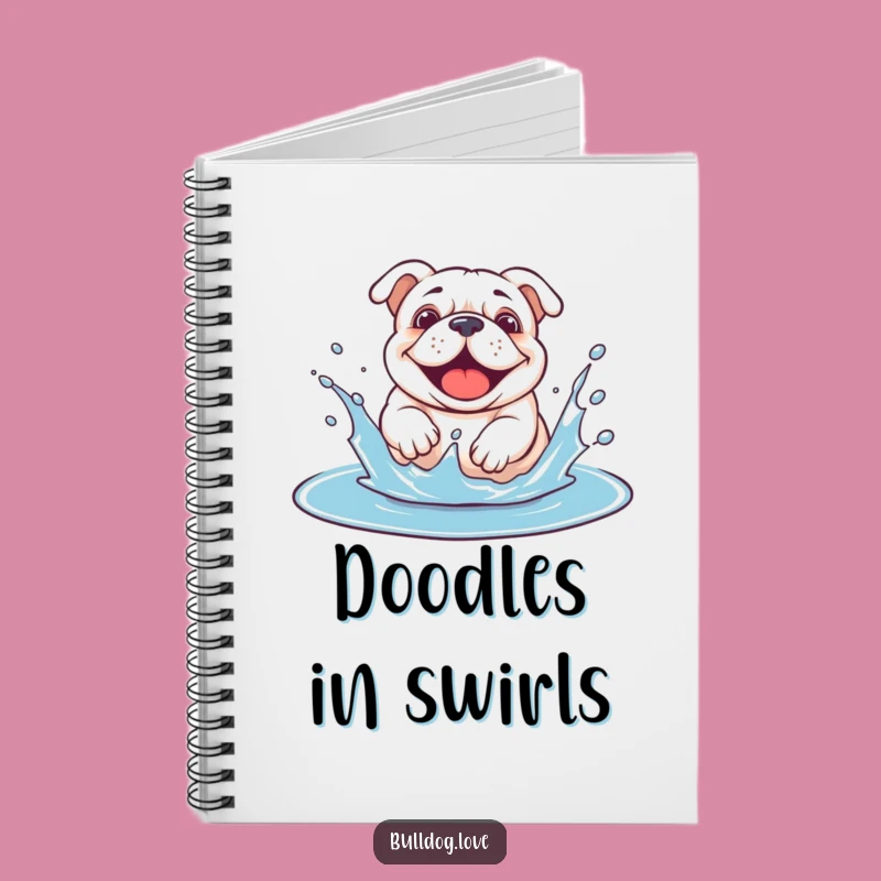 Funny Bulldog Puddle Notebook: Splashy Pages, Perfect Gift for Ideas