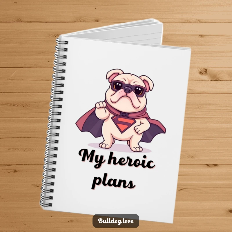 Funny bulldog notebook showing a bulldog in a superhero cape striking a heroic pose, ideal for jotting down heroic plans.