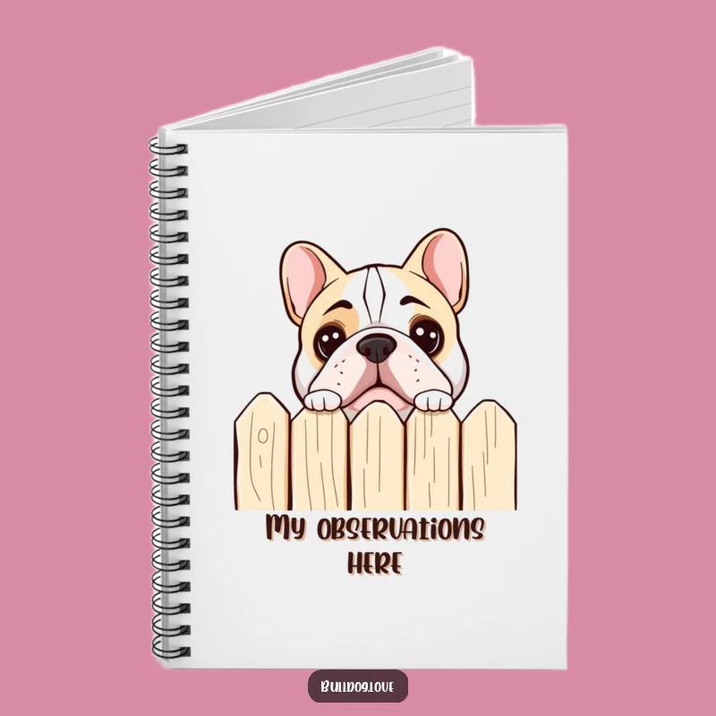 Funny Bulldog Peeking Notebook: Curious Pages, Perfect Gift for Notes